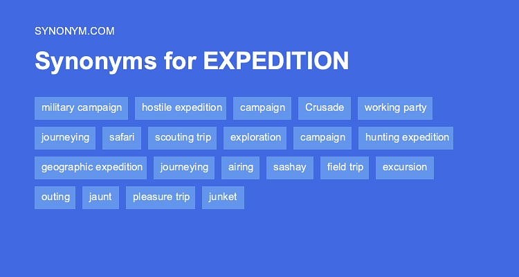 Another Word For HOSTILE EXPEDITION Synonyms Antonyms