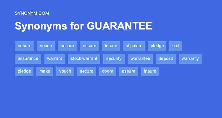Another Word For GUARANTEE Synonyms Antonyms