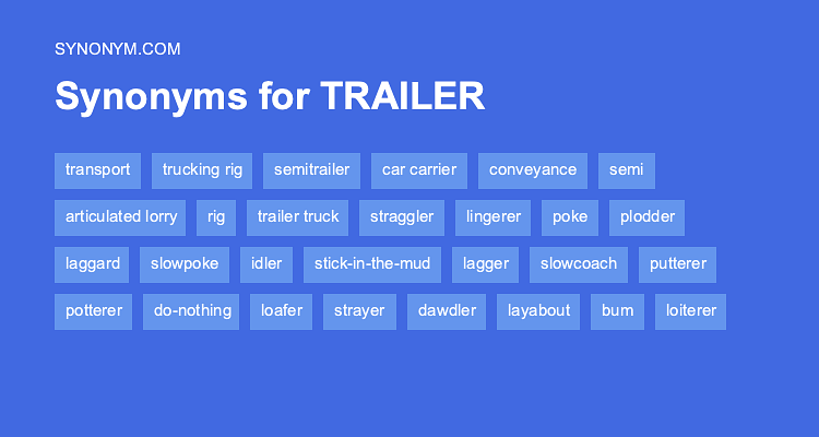 Another Word For TRAILER TRUCK Synonyms Antonyms